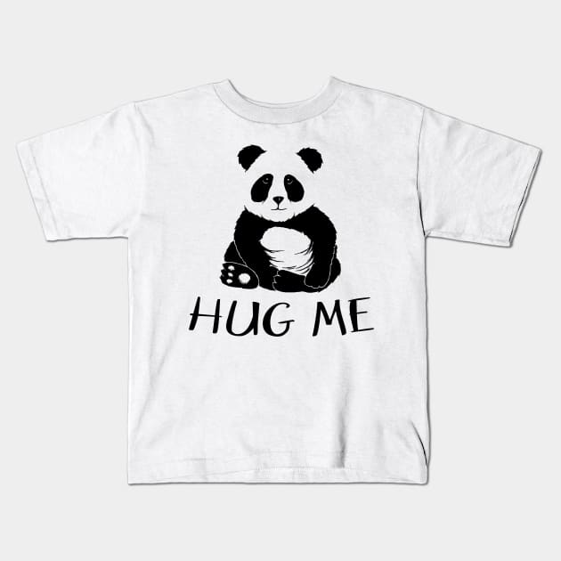 Cute Hug Me Panda Bear Tshirt | Fancy Panda-Lover Kids T-Shirt by SkizzenMonster